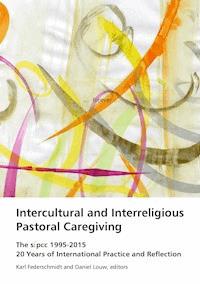 Intercultural and Interreligious Pastoral Caregiving -  - ebook