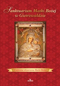 Sanktuarium Matki Bożej w Gietrzwałdzie - Kosińska Beata - książka