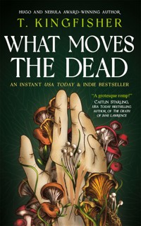 What Moves The Dead - Kingfisher T. - ebook