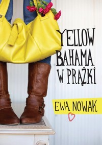 Yellow bahama w prążki - Ewa Nowak - ebook + książka