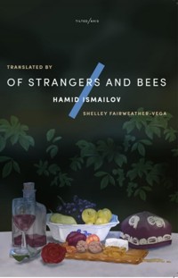 Of Strangers and Bees - Hamid Ismailov - ebook