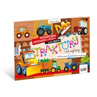 Traktory i ich wybory szkoła zręczności & doskonalenie umiejętności - Potera Agnieszka - książka