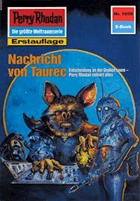 Perry Rhodan 1699: Nachricht von Taurec - Horst Hoffmann - ebook