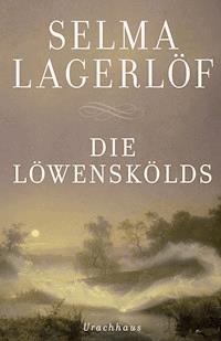 Die Löwenskölds - Lagerlof Selma - ebook