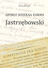 Azymut wspólna Europa Jastrzębowski - Wejner Alicja - książka