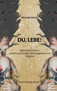 Du, Lebe! - Michelle Glueck - ebook