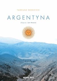 Argentyna - Tadeusz Wodzicki - ebook + książka
