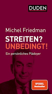 Streiten? Unbedingt! - Michel Friedman - ebook