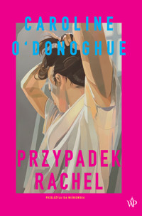 Przypadek Rachel - O'Donoghue Caroline - audiobook