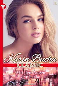 Mit den Augen der Liebe - Karin Bucha - ebook