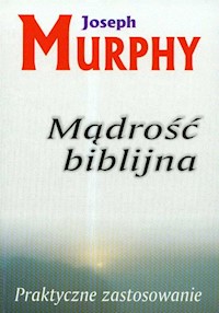 Mądrość biblijna - Murphy Joseph - książka