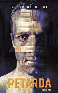 Petarda - Piotr Witwicki - książka
