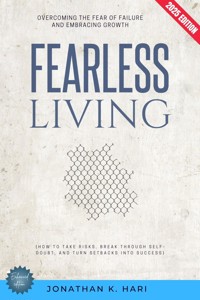 Fearless Living: - Jonathan K. Hari - ebook