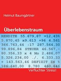 Überlebenstraum - Helmut Baumgärtner - ebook