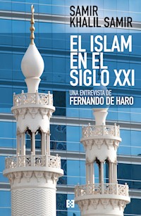 El islam en el siglo XXI - Fernando de Haro Izquierdo - ebook