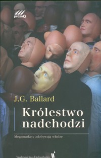 Królestwo nadchodzi - Ballard James G. - książka
