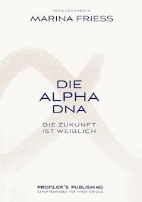 Die Alpha DNA -  - ebook
