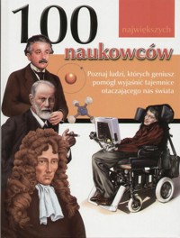 100 największych naukowców - zbiorowa praca - ebook