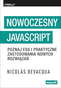 Nowoczesny JavaScript. - Bevacqua Nicolas - książka