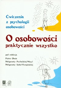 O osobowości praktycznie wszystko -  - książka