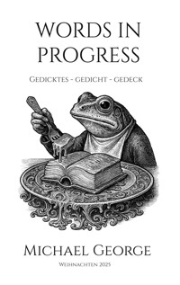 Words in progress - Michael George - ebook