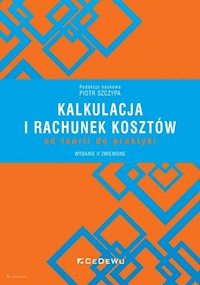 Kalkulacja i rachunek kosztów od teorii do praktyki -  - książka