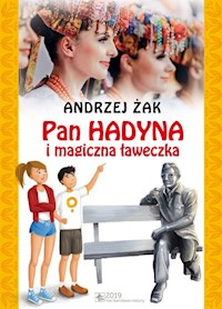 Pan Hadyna i magiczna ławeczka - Andrzej Żak - książka