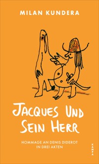 Jacques und sein Herr - Milan Kundera - ebook