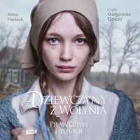 Dziewczyny z Wołynia - Anna Herbich - ebook + audiobook + książka