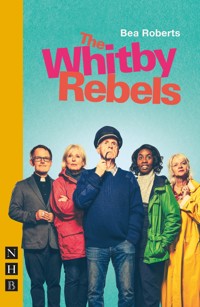 The Whitby Rebels - Bea Roberts - ebook