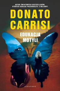 Edukacja motyli - Donato Carrisi - ebook + książka