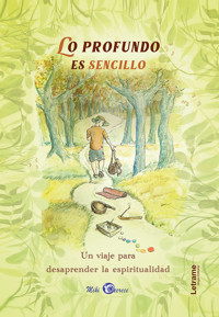 Lo profundo es sencillo - Miki Decrece - ebook