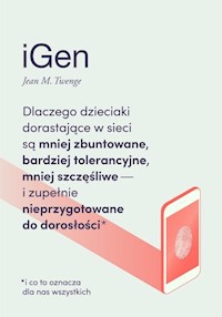 iGen - Twenge Jean M. - książka