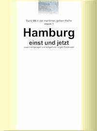 Hamburg einst und jetzt - Jürgen Ruszkowski - ebook