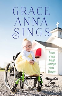 Grace Anna Sings - Angela Ray Rodgers - ebook
