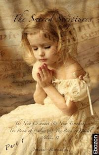 The Sacred Scriptures - Vol. II (Part 1/2) - Johannes Biermanski - ebook