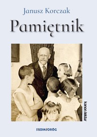 Pamiętnik - Janusz Korczak - ebook + audiobook + książka