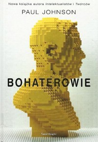 Bohaterowie - Paul Johnson - ebook