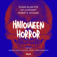 Halloween Horror - Edgar Allan Poe, H.P. Lovecraft, Robert E. Howard - audiobook