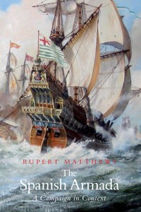 The Spanish Armada - Rupert Matthews - ebook