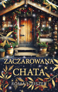 Zaczarowana chata - Roma J. Fiszer - ebook + audiobook + książka