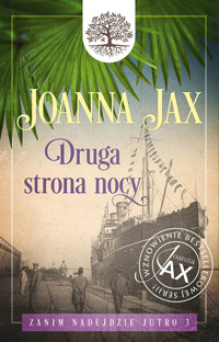 Zanim nadejdzie jutro. Tom III. Druga strona nocy - Joanna Jax - ebook + audiobook