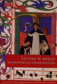Sztuka w kręgu krakowskich dominikanów -  - książka