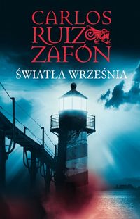 Światła września - Carlos Ruiz Zafon - ebook + książka
