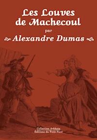 Les Louves de Machecoul - Alexandre Dumas - ebook