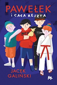 Pawełek i cała reszta - Jacek Galiński - ebook + audiobook + książka