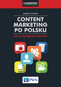 Content marketing po polsku - Barbara Stawarz - książka