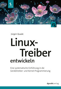 Linux-Treiber entwickeln - Jürgen Quade - ebook