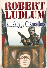 Manuskrypt Chancellora - Robert Ludlum - ebook