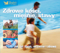 Zdrowe kości mięśnie stawy - Widgerowitz C., Peterson P., Hickin L., Perring M. - książka